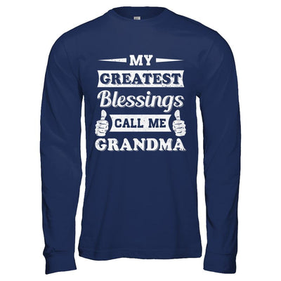 My Greatest Blessings Call Me Grandma-T-Shirt & Hoodie-Long Sleeve T-Shirt-Navy