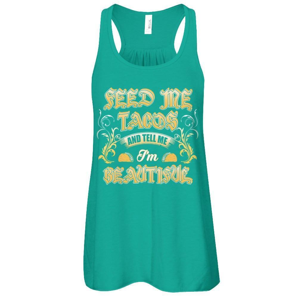 Feed Me Tacos And Tell Me I'm Beautiful-T-Shirt & Tank Top-Women's Flowy Racerback Tank-Kelly