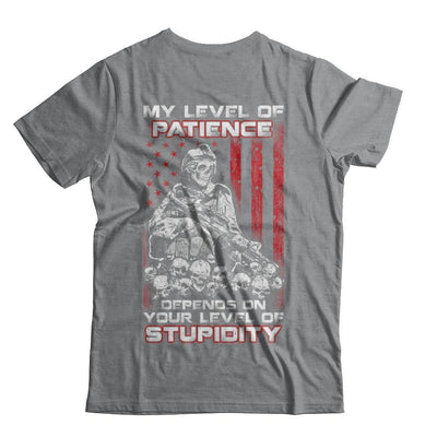 Veteran Men My Level Of Patience Depends On Your Level Of Stupidity-T-Shirt & Hoodie-Classic T-Shirt-Sport Grey