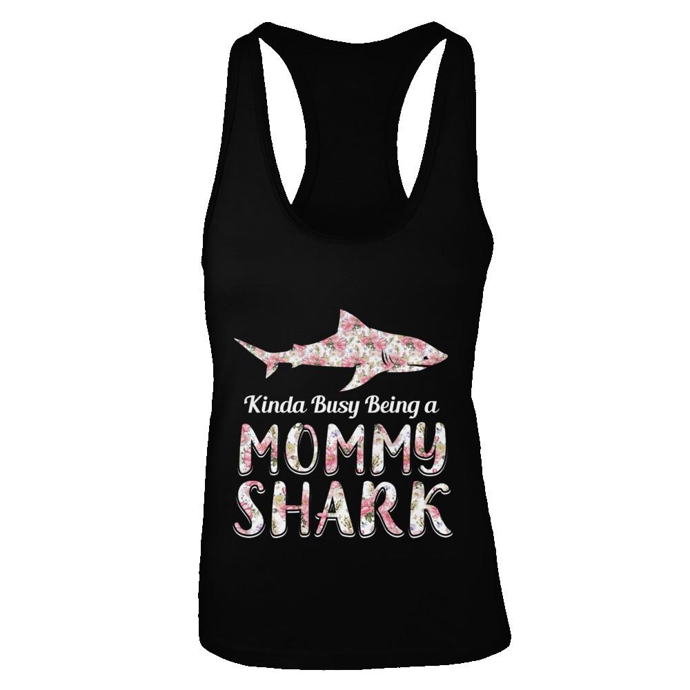 Mommy Shark Kinda Busy Being A Mommyshark