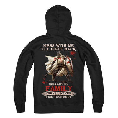 Knight American Mess With Me I'll Fight Back Mess With My Family-T-Shirt & Hoodie-Pullover Hoodie-Black