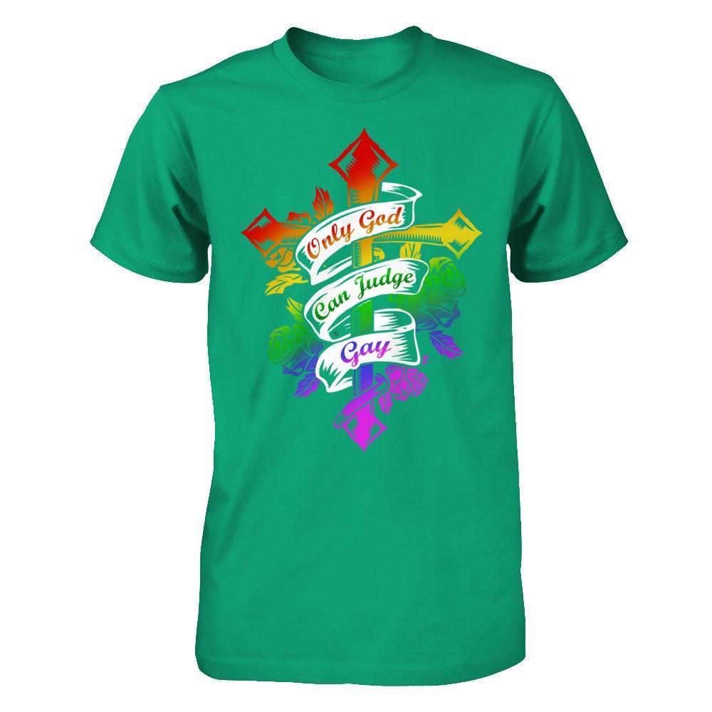 Only God Can Judge Gay-T-Shirt & Hoodie-Classic T-Shirt-Kelly Green
