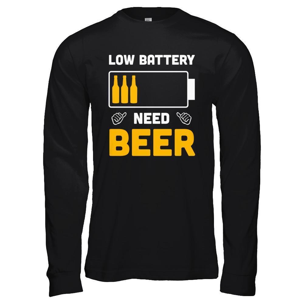 Low Battery Need Beer-T-Shirt & Hoodie-Long Sleeve T-Shirt-Black