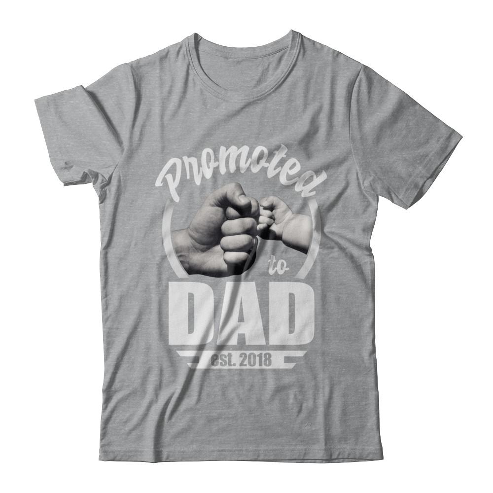Promoted To Dad 2018 Fathers Day Gift-T-Shirt & Hoodie-Classic T-Shirt-Sport Grey
