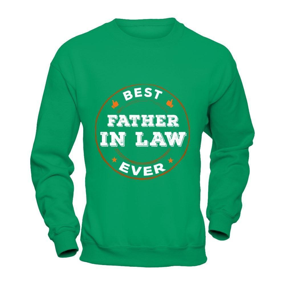 Best Father In Law Ever-T-Shirt & Hoodie-Crewneck Sweatshirt-Irish Green
