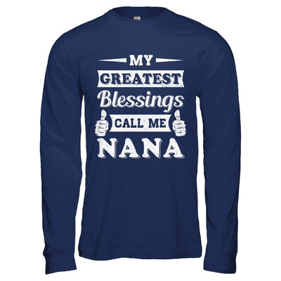 My Greatest Blessings Call Me Nana-T-Shirt & Hoodie-Long Sleeve T-Shirt-Navy