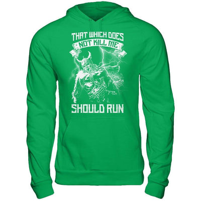 Viking That Which Does Not Kill Me Should Run-T-Shirt & Hoodie-Pullover Hoodie-Irish Green