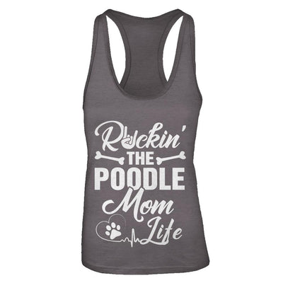 Rockin The Poodle Mom Life-T-Shirt & Tank Top-Women's Ideal Racerback Tank-Dark Grey