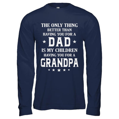 Only The Best Dad Get Promoted To Grandpa Fathers Day-T-Shirt & Hoodie-Long Sleeve T-Shirt-Navy