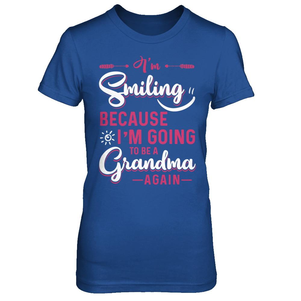 I'm Smiling Because I'm Going To Be A Grandma Again-T-Shirt & Hoodie-Women's T-Shirt-Royal