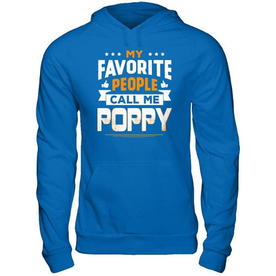 My Favorite People Call Me Poppy-T-Shirt & Hoodie-Pullover Hoodie-Royal
