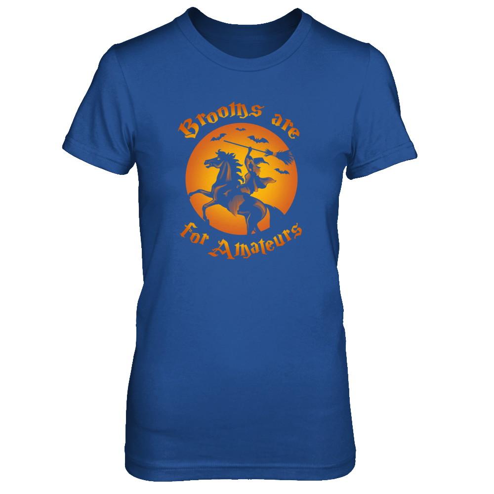Brooms Are For Amateurs Funny Halloween Horse Riding-T-Shirt & Tank Top-Women's T-Shirt-Royal