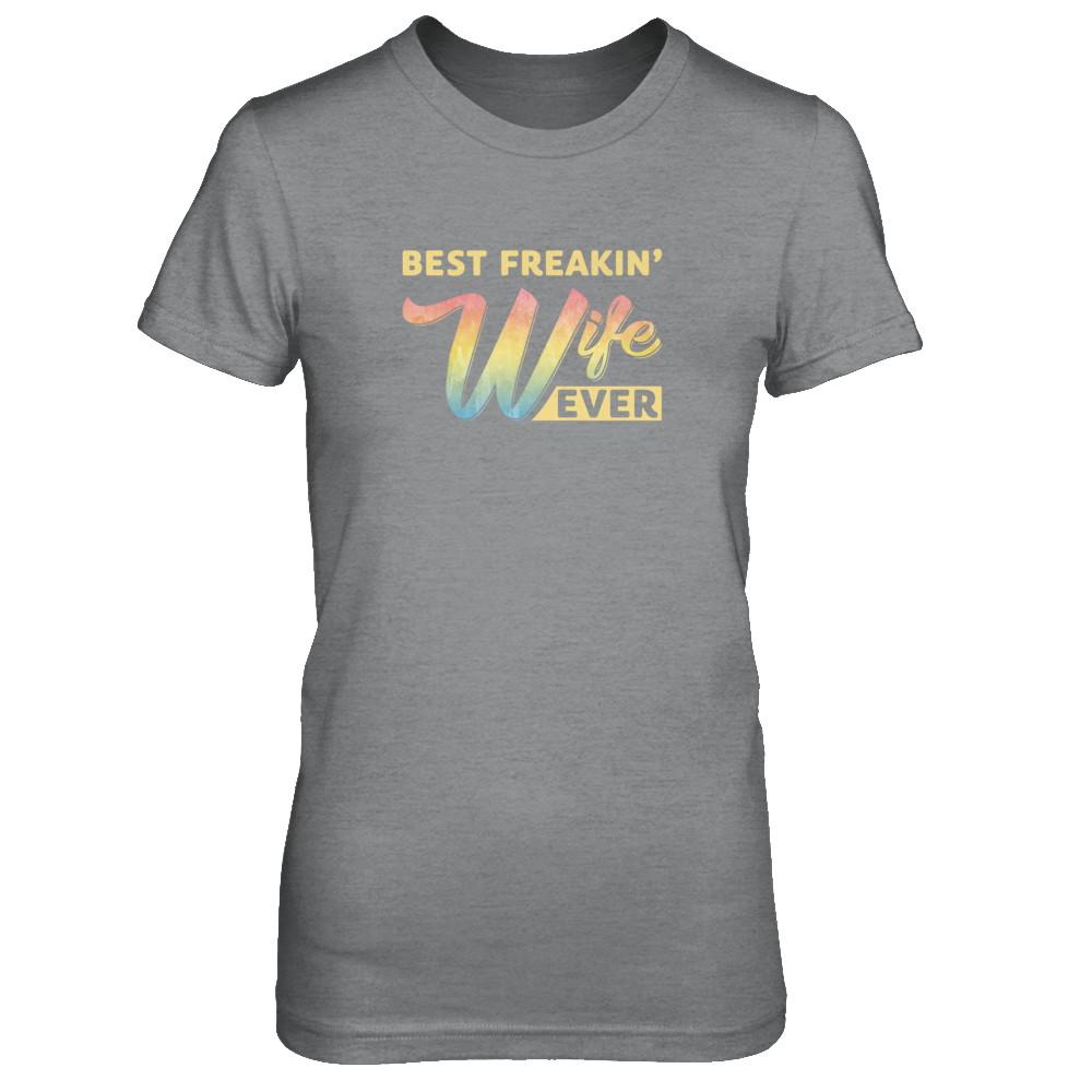 Best Freakin' Wife Ever-T-Shirt & Tank Top-Women's T-Shirt-Sport Grey