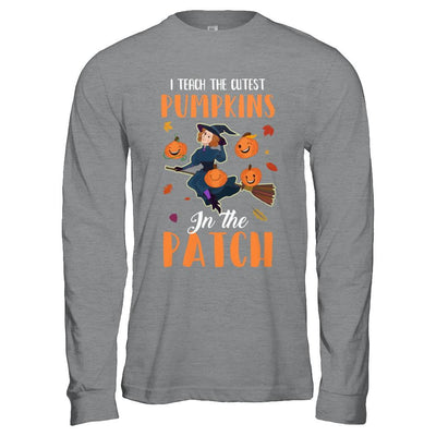 I Teach The Cutest Pumpkins In The Patch Witch Halloween-T-Shirt & Hoodie-Long Sleeve T-Shirt-Sport Grey