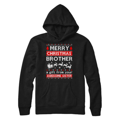Merry Christmas Brother A Gift From Your Sister Sweater-T-Shirt & Sweatshirt-Pullover Hoodie-Black