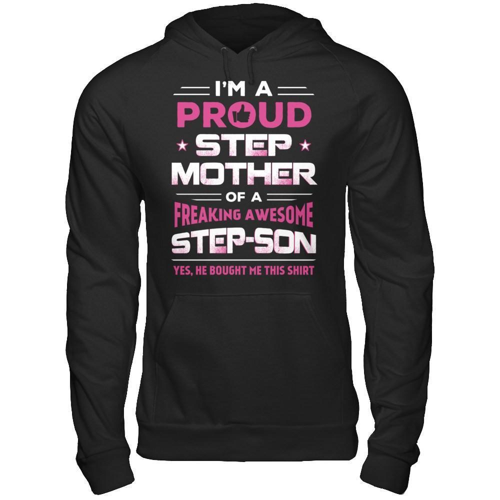 I'm A Proud Step Mother Of A Freaking Awesome Step Son-T-Shirt & Hoodie-Pullover Hoodie-Black