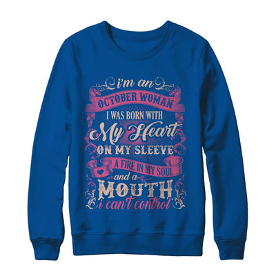 I Am An October Woman I Was Born With My Heart On My Sleeve-T-Shirt & Sweatshirt-Crewneck Sweatshirt-Deep Royal