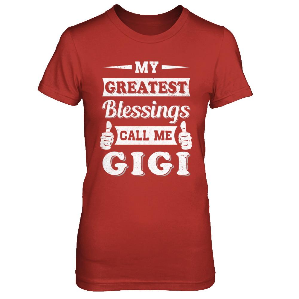 My Greatest Blessings Call Me Gigi-T-Shirt & Hoodie-Women's T-Shirt-Red