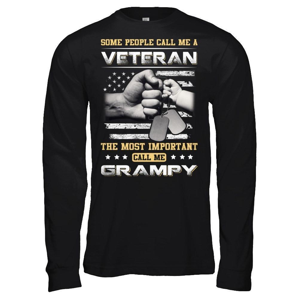 Some People Call Me Veteran The Most Important Call Me Grampy-T-Shirt & Hoodie-Long Sleeve T-Shirt-Black