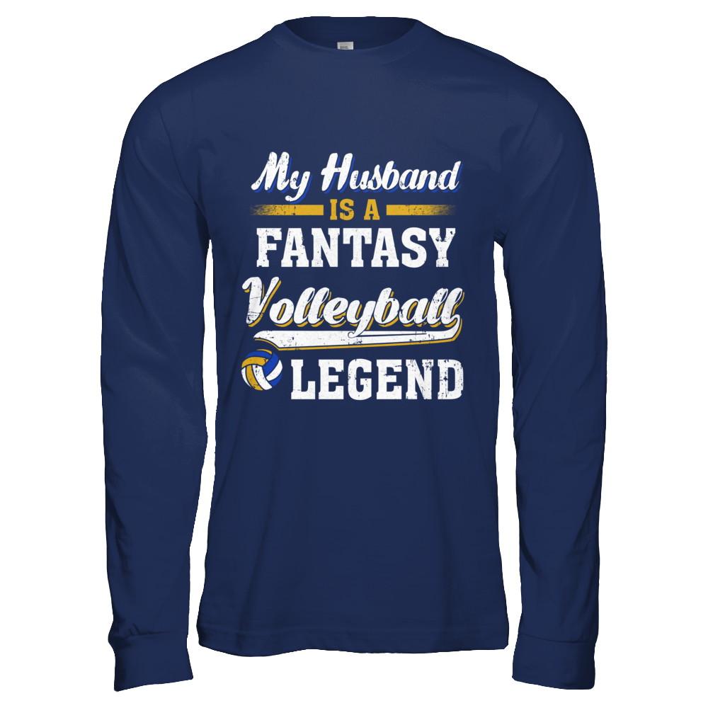 My Husband Is A Fantasy Volleyball Legend-T-Shirt & Hoodie-Long Sleeve T-Shirt-Navy