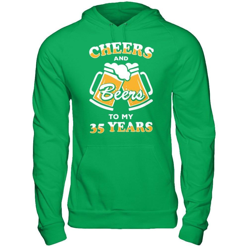 Cheers And Beers To My 35 Years-T-Shirt & Hoodie-Pullover Hoodie-Irish Green