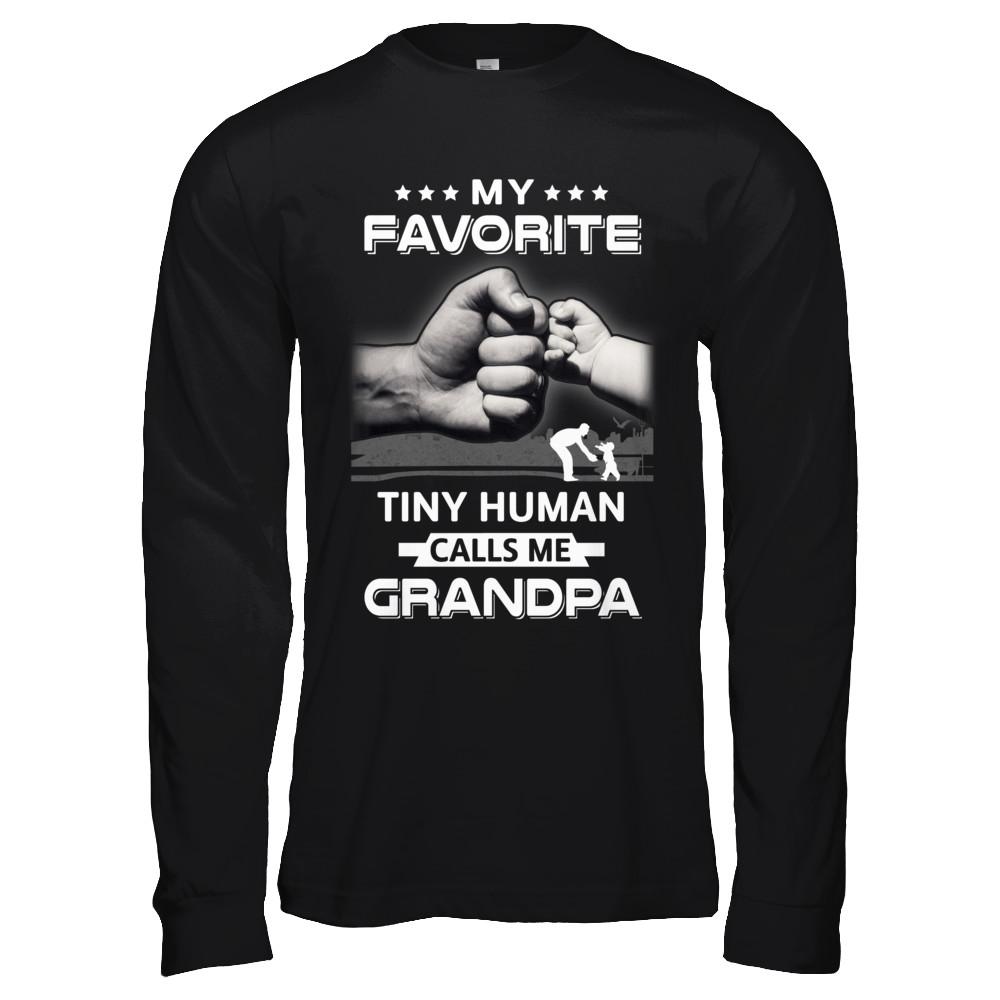 My Favorite Tiny Human Calls Me Grandpa-T-Shirt & Hoodie-Long Sleeve T-Shirt-Black