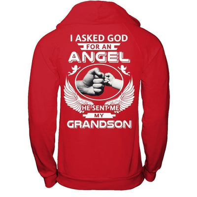 I Asked God For An Angel He Sent Me My Grandson-T-Shirt & Hoodie-