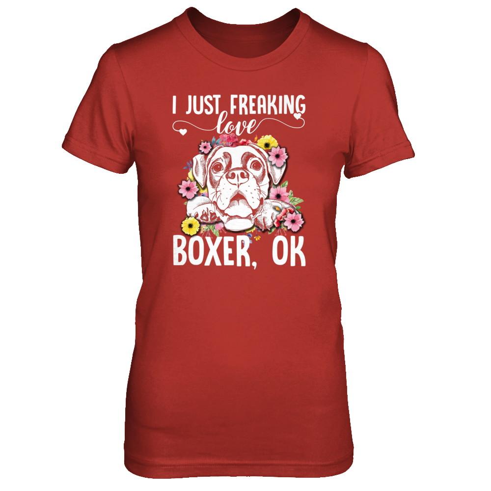 Dog I Just Freaking Love Boxer-T-Shirt & Tank Top-