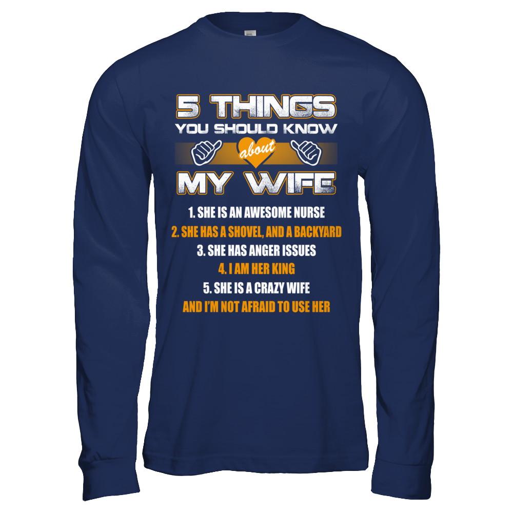 5 Things You Should Know About My Wife She Is Awesome Nurse-T-Shirt & Hoodie-Long Sleeve T-Shirt-Navy