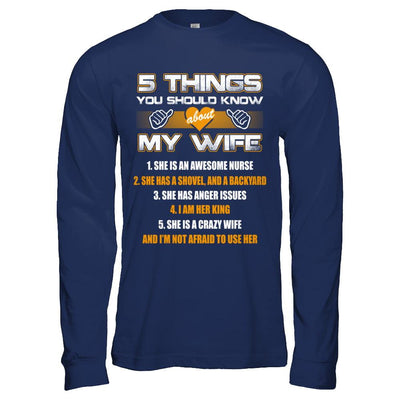 5 Things You Should Know About My Wife She Is Awesome Nurse-T-Shirt & Hoodie-Long Sleeve T-Shirt-Navy