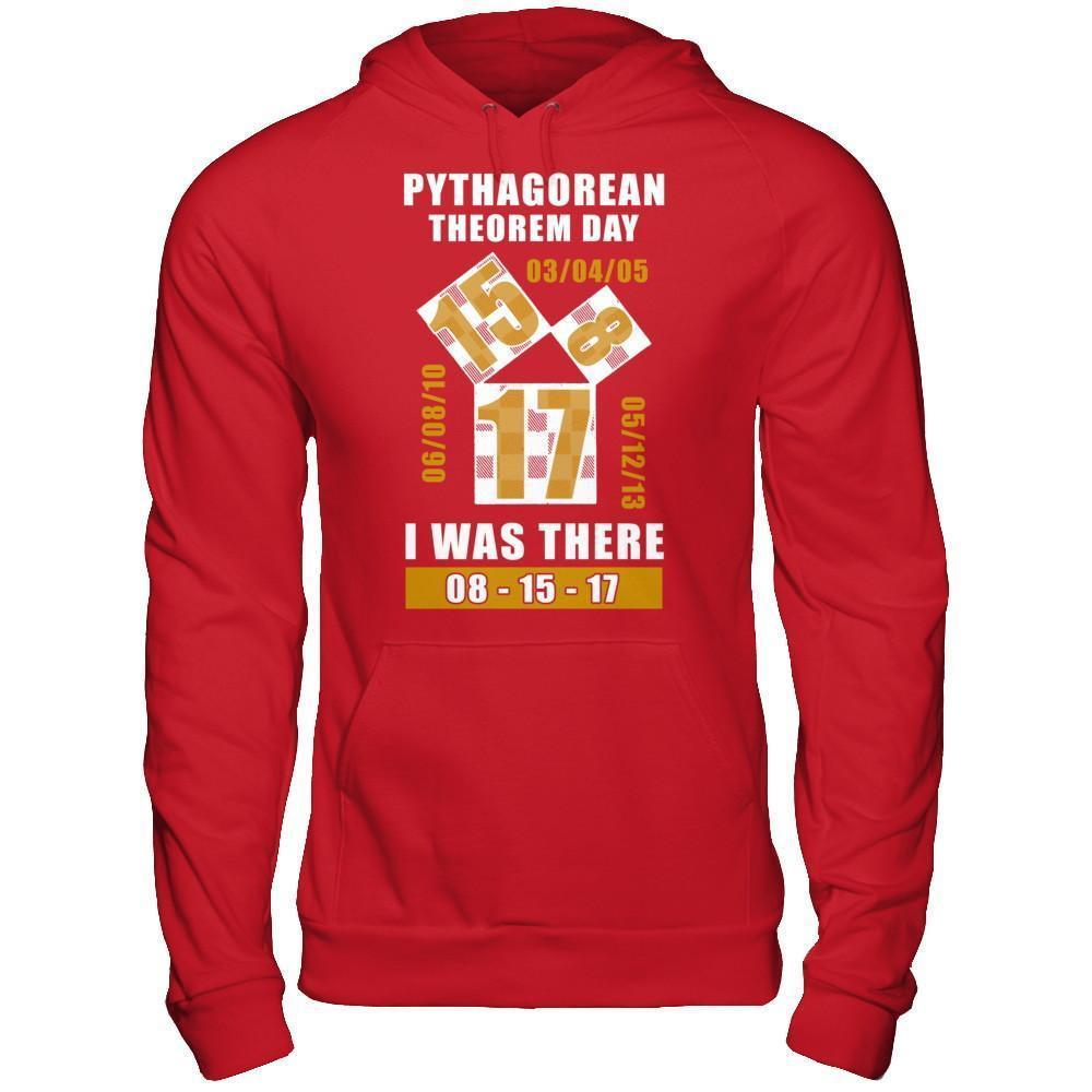 Pythagorean Theorem Day I Was There 8-15-17-T-Shirt & Hoodie-Pullover Hoodie-Red