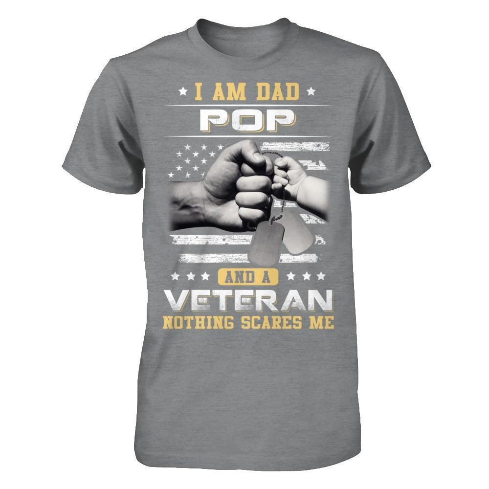 I'm A Dad Pop And A Veteran Nothing Scares Me-T-Shirt & Hoodie-Classic T-Shirt-Sport Grey