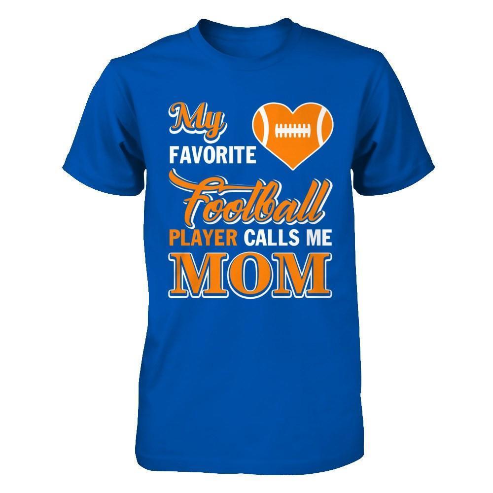 My Favorite Football Player Calls Me Mom-T-Shirt & Hoodie-Premium T-Shirt-Royal