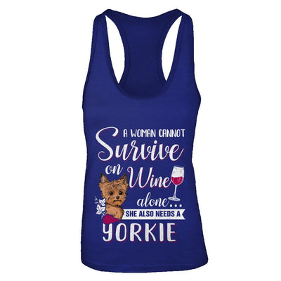 A Woman Can't Survive On Wine Alone Yorkie Dog-T-Shirt & Tank Top-Women's Ideal Racerback Tank-Royal