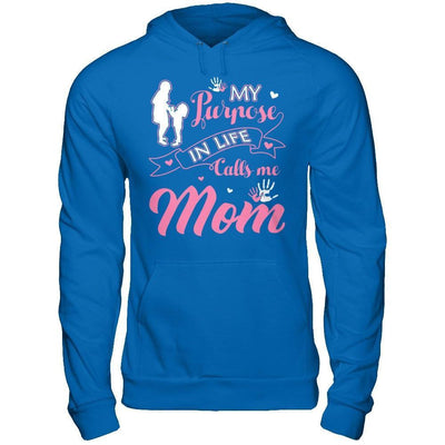 My Purpose In Life Calls Me Mom-T-Shirt & Hoodie-Pullover Hoodie-Royal