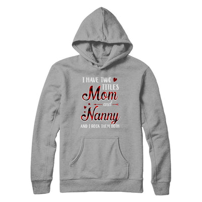 Red Plaid I Have Two Titles Mom And Nanny-T-Shirt & Hoodie-Pullover Hoodie-Light Steel