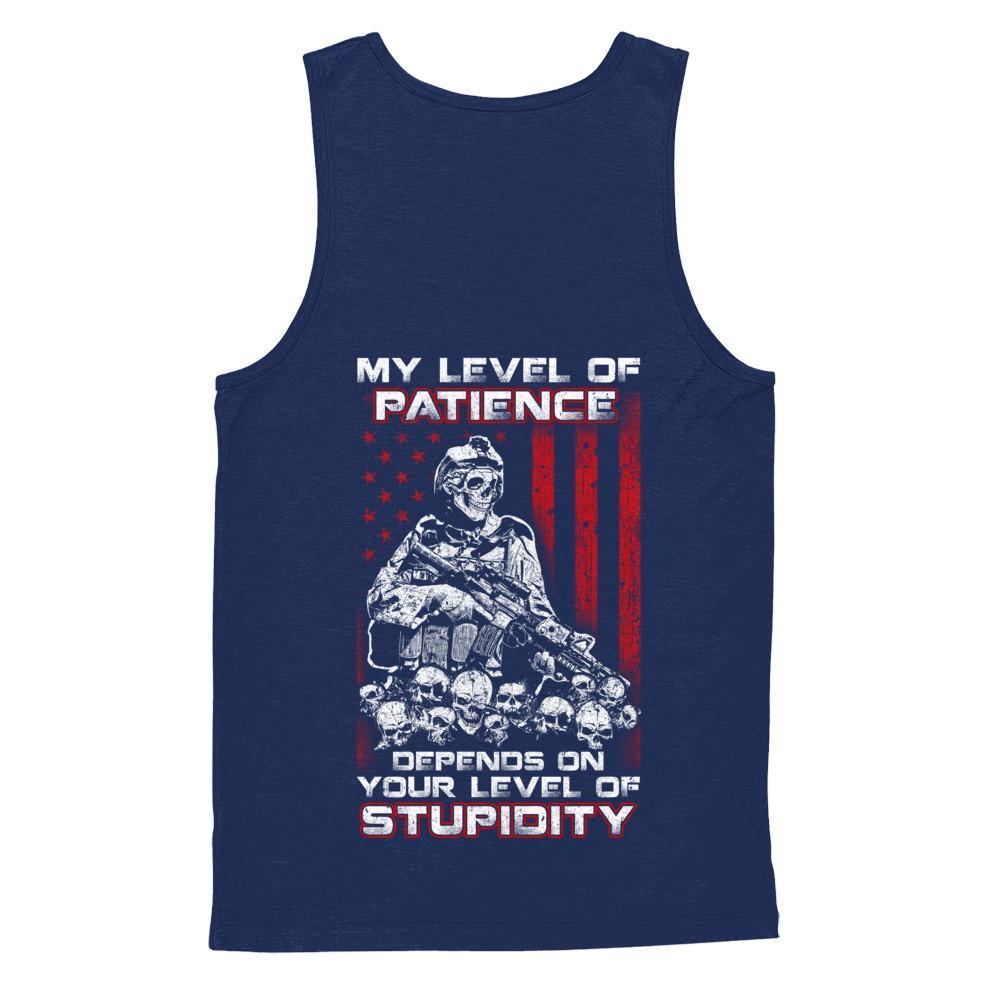 Veteran Men My Level Of Patience Depends On Your Level Of Stupidity-T-Shirt & Hoodie-Unisex Tank-Navy