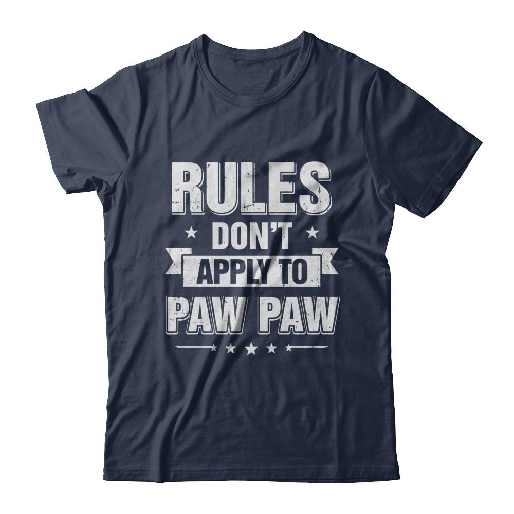 Grandfather Rules Don't Apply To Paw Paw-T-Shirt & Hoodie-Classic T-Shirt-Navy
