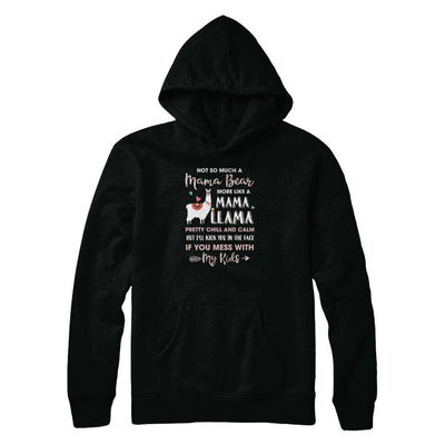 Not So Much A Mama Bear More Like A Mama Llama-T-Shirt & Tank Top-Pullover Hoodie-Black