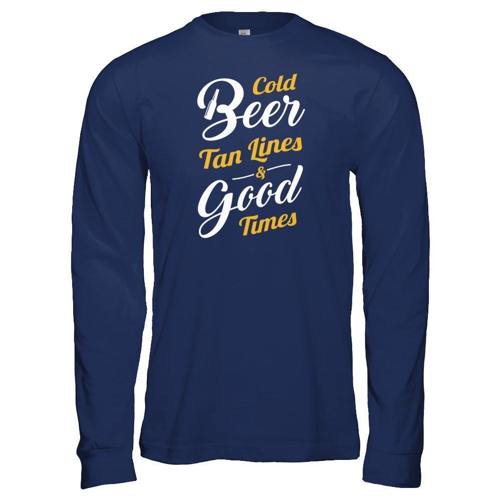 Cold Beer Tan Lines And Good Times-T-Shirt & Tank Top-Long Sleeve T-Shirt-Navy