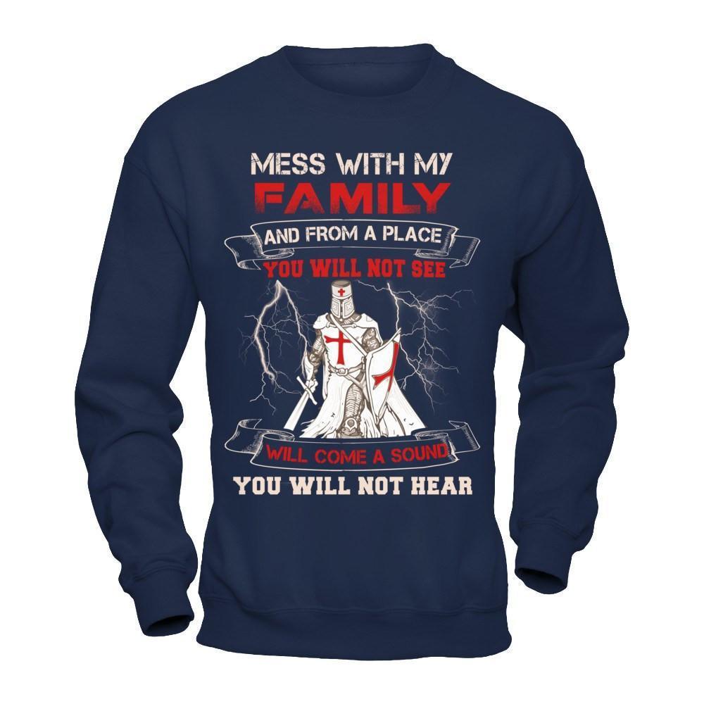 Knight Templar Mess With My Family And From A Place You Will Not See-T-Shirt & Hoodie-Crewneck Sweatshirt-Navy
