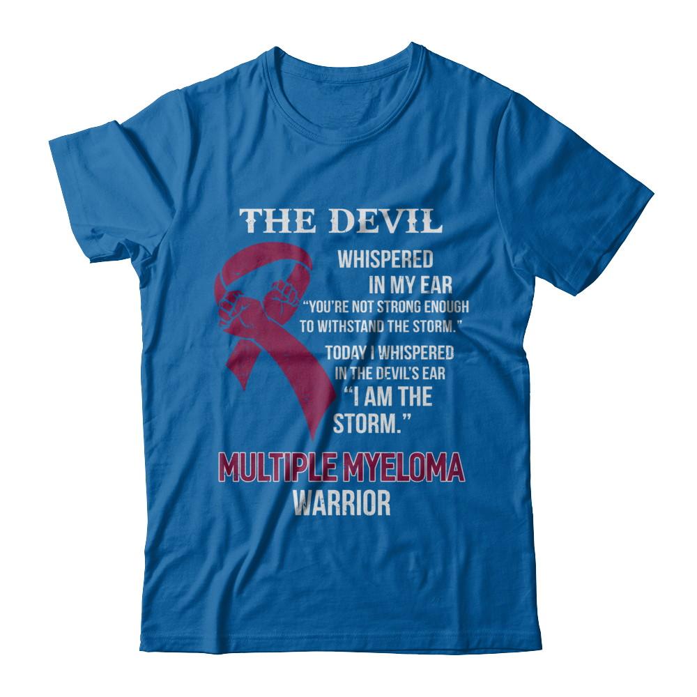 I Am The Storm Support Multiple Myeloma Awareness Warrior Gift-T-Shirt & Hoodie-Classic T-Shirt-Royal
