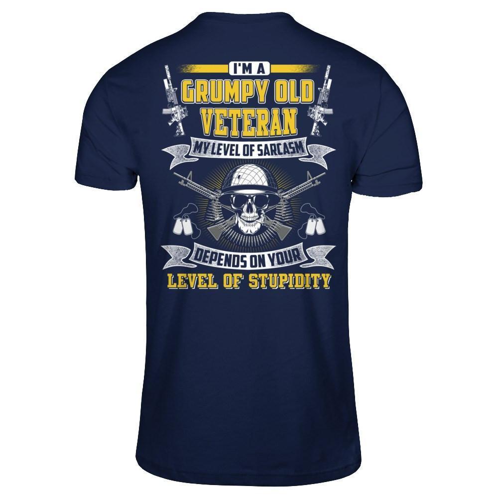I'm A Grumpy Old Veteran My Level Of Sarcasm-T-Shirt & Hoodie-Classic T-Shirt-Navy