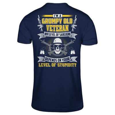 I'm A Grumpy Old Veteran My Level Of Sarcasm-T-Shirt & Hoodie-Classic T-Shirt-Navy