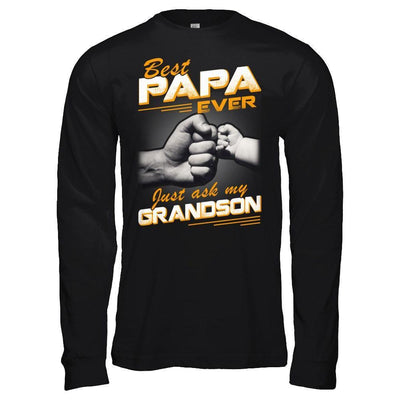 Best Papa Ever Just Ask My Grandson-T-Shirt & Hoodie-Long Sleeve T-Shirt-Black