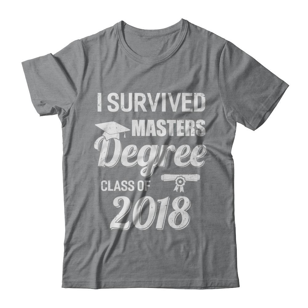 I Survived Masters Degree Graduation Graduate 2018 Gift-T-Shirt & Hoodie-Classic T-Shirt-Sport Grey