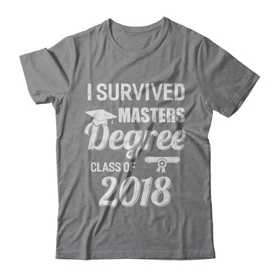 I Survived Masters Degree Graduation Graduate 2018 Gift-T-Shirt & Hoodie-Classic T-Shirt-Sport Grey