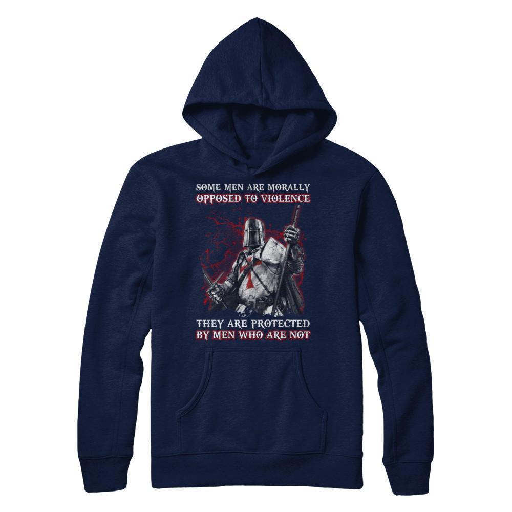 Knight Templar Men Opposed To Violence They Are Protected By Men Who Are Not-T-Shirt & Hoodie-Pullover Hoodie-Navy