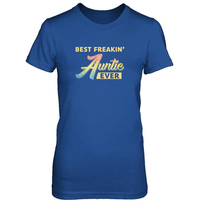 Best Freakin' Auntie Ever-T-Shirt & Tank Top-Women's T-Shirt-Royal