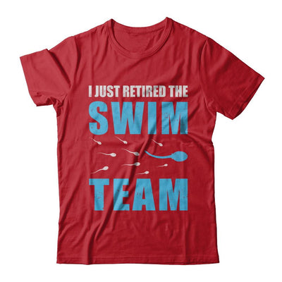 I Just Retired The Swim Team-T-Shirt & Hoodie-Classic T-Shirt-Red